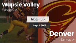 Matchup: Wapsie Valley vs. Denver  2017