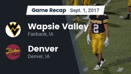 Recap: Wapsie Valley  vs. Denver  2017