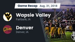 Recap: Wapsie Valley  vs. Denver  2018