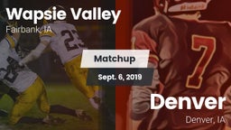 Matchup: Wapsie Valley vs. Denver  2019