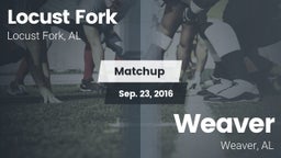 Matchup: Locust Fork High vs. Weaver  2016