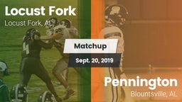 Matchup: Locust Fork High vs. Pennington  2019