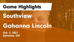 Southview  vs Gahanna Lincoln  Game Highlights - Oct. 2, 2021