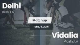 Matchup: Delhi  vs. Vidalia  2016