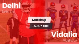 Matchup: Delhi  vs. Vidalia  2018