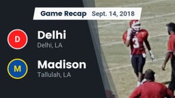 Recap: Delhi  vs. Madison  2018
