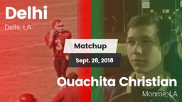 Matchup: Delhi  vs. Ouachita Christian  2018