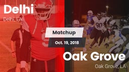 Matchup: Delhi  vs. Oak Grove  2018