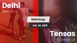 Matchup: Delhi  vs. Tensas  2018
