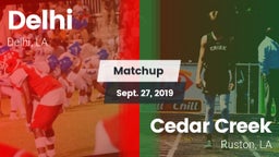 Matchup: Delhi  vs. Cedar Creek  2019