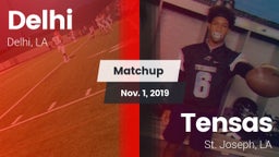 Matchup: Delhi  vs. Tensas  2019