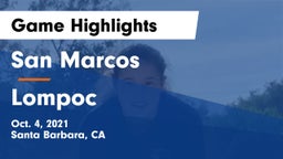 San Marcos  vs Lompoc  Game Highlights - Oct. 4, 2021