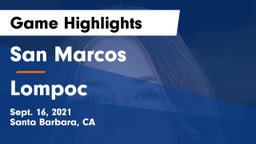 San Marcos  vs Lompoc  Game Highlights - Sept. 16, 2021