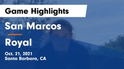San Marcos  vs Royal  Game Highlights - Oct. 21, 2021