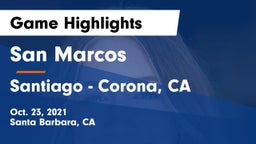 San Marcos  vs Santiago  - Corona, CA Game Highlights - Oct. 23, 2021