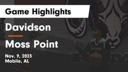 Davidson  vs Moss Point  Game Highlights - Nov. 9, 2023