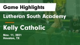 Lutheran South Academy vs Kelly Catholic  Game Highlights - Nov. 11, 2021