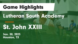 Lutheran South Academy vs St. John XXIII  Game Highlights - Jan. 30, 2023
