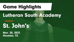 Lutheran South Academy vs St. John's  Game Highlights - Nov. 20, 2023