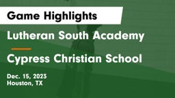 Lutheran South Academy vs Cypress Christian School Game Highlights - Dec. 15, 2023