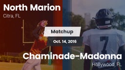 Matchup: North Marion High vs. Chaminade-Madonna  2016