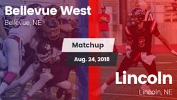 Matchup: Bellevue West High vs. Lincoln  2018