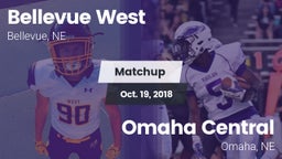 Matchup: Bellevue West High vs. Omaha Central  2018