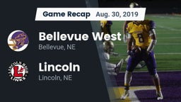 Recap: Bellevue West  vs. Lincoln  2019