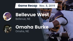 Recap: Bellevue West  vs. Omaha Burke  2019