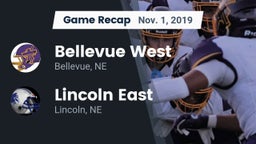 Recap: Bellevue West  vs. Lincoln East  2019