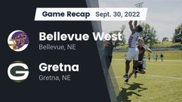 Recap: Bellevue West  vs. Gretna  2022