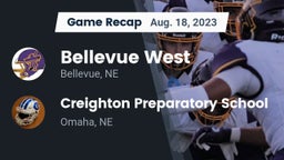 Recap: Bellevue West  vs. Creighton Preparatory School 2023