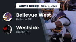 Recap: Bellevue West  vs. Westside  2023