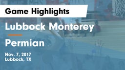 Lubbock Monterey  vs Permian  Game Highlights - Nov. 7, 2017