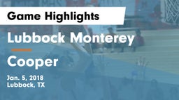 Lubbock Monterey  vs Cooper  Game Highlights - Jan. 5, 2018