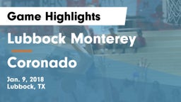 Lubbock Monterey  vs Coronado  Game Highlights - Jan. 9, 2018