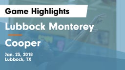 Lubbock Monterey  vs Cooper Game Highlights - Jan. 23, 2018