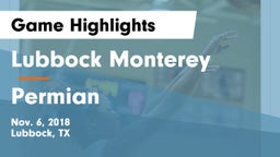Lubbock Monterey  vs Permian  Game Highlights - Nov. 6, 2018