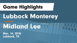 Lubbock Monterey  vs Midland Lee  Game Highlights - Nov. 16, 2018