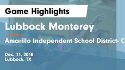 Lubbock Monterey  vs Amarillo Independent School District- Caprock  Game Highlights - Dec. 11, 2018