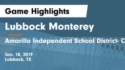 Lubbock Monterey  vs Amarillo Independent School District- Caprock  Game Highlights - Jan. 18, 2019