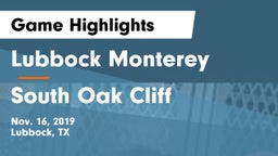 Lubbock Monterey  vs South Oak Cliff Game Highlights - Nov. 16, 2019