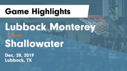 Lubbock Monterey  vs Shallowater  Game Highlights - Dec. 28, 2019
