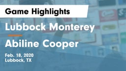 Lubbock Monterey  vs Abiline Cooper Game Highlights - Feb. 18, 2020
