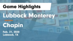 Lubbock Monterey  vs Chapin  Game Highlights - Feb. 21, 2020