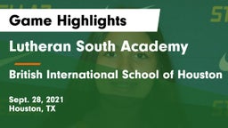 Lutheran South Academy vs British International School of Houston Game Highlights - Sept. 28, 2021