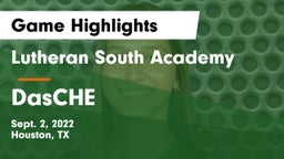 Lutheran South Academy vs DasCHE Game Highlights - Sept. 2, 2022