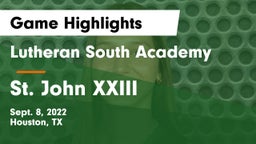 Lutheran South Academy vs St. John XXIII  Game Highlights - Sept. 8, 2022