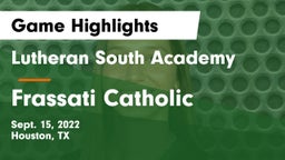 Lutheran South Academy vs Frassati Catholic Game Highlights - Sept. 15, 2022