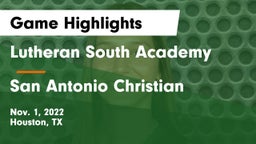 Lutheran South Academy vs San Antonio Christian  Game Highlights - Nov. 1, 2022